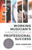 The_working_musician_s_handbook_for_professional_success