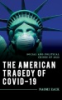 The_American_tragedy_of_COVID-19