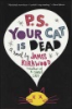 P_S__your_cat_is_dead_
