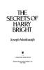 The_secrets_of_Harry_Bright