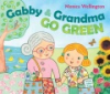 Gabby_and_Grandma_go_green