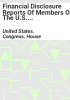 Financial_disclosure_reports_of_members_of_the_U_S__House_of_Representatives_of_the_____Congress_from_____submitted_to_the_Clerk_of_the_House_pursuant_to_2_U_S_C___703_a_