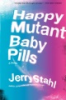 Happy_mutant_baby_pills