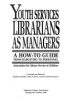 Youth_services_librarians_as_managers