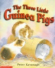 The_three_little_guinea_pigs
