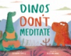 Dinos_don_t_meditate