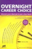 Overnight_career_choice