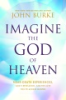 Imagine_the_God_of_heaven