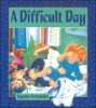 A_difficult_day
