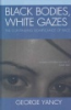 Black_bodies__white_gazes