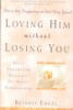 Loving_him_without_losing_you