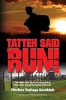 Tatteh_said_run_