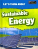Let_s_think_about_sustainable_energy