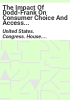 The_impact_of_Dodd-Frank_on_consumer_choice_and_access_to_credit