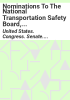 Nominations_to_the_National_Transportation_Safety_Board__Federal_Maritime_Commission__Amtrak_Board_of_Directors__White_House_Office_of_Science_and_Technology_Policy__and_the_Foreign_Commercial_Service