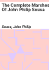The_complete_marches_of_John_Philip_Sousa