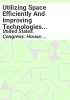 Utilizing_Space_Efficiently_and_Improving_Technologies_Act_of_2023