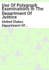 Use_of_polygraph_examinations_in_the_Department_of_Justice