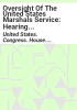 Oversight_of_the_United_States_Marshals_Service