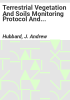 Terrestrial_vegetation_and_soils_monitoring_protocol_and_standard_operating_procedure