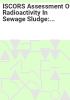 ISCORS_assessment_of_radioactivity_in_sewage_sludge
