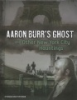 Aaron_Burr_s_ghost_and_other_New_York_City_hauntings