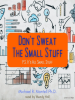 Don_t_Sweat_The_Small_Stuff___P_S__It_s_All_Small_Stuff