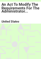 An_Act_to_Modify_the_Requirements_for_the_Administrator_of_the_Small_Business_Administration_Relating_to_Declaring_a_Disaster_in_a_Rural_Area__and_for_Other_Purposes