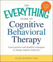 The_everything_guide_to_cognitive_behavioral_therapy