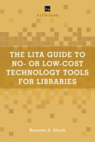 The_LITA_guide_to_no-_or_low-cost_technology_tools_for_libraries