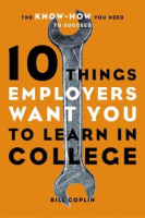 10_things_employers_want_you_to_learn_in_college
