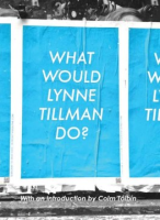 What_would_Lynne_Tillman_do_